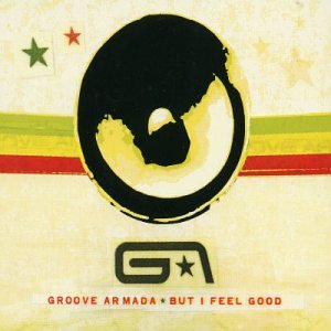 Groove Armada/But I Feel Good Pt. 2@Import-Gbr